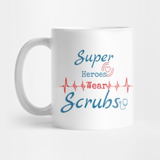 Super heroes wear scrubs Mug